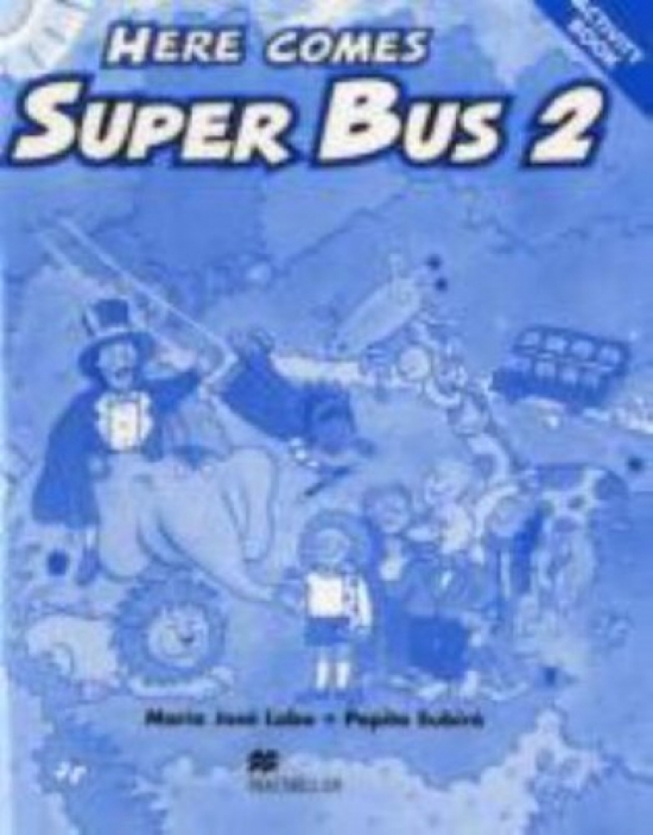Lono M.J.&.S.P. Here Comes Super Bus Level 2 Activity Book 
