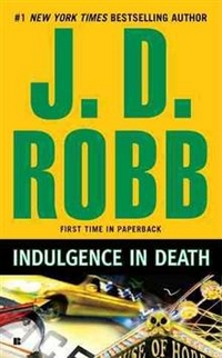 J D.R. Indulgence in Death 