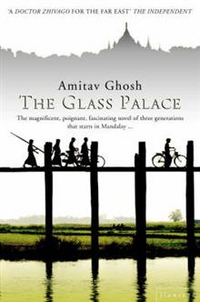 Ghosh, Amitav Glass Palace  (UK bestseller) 