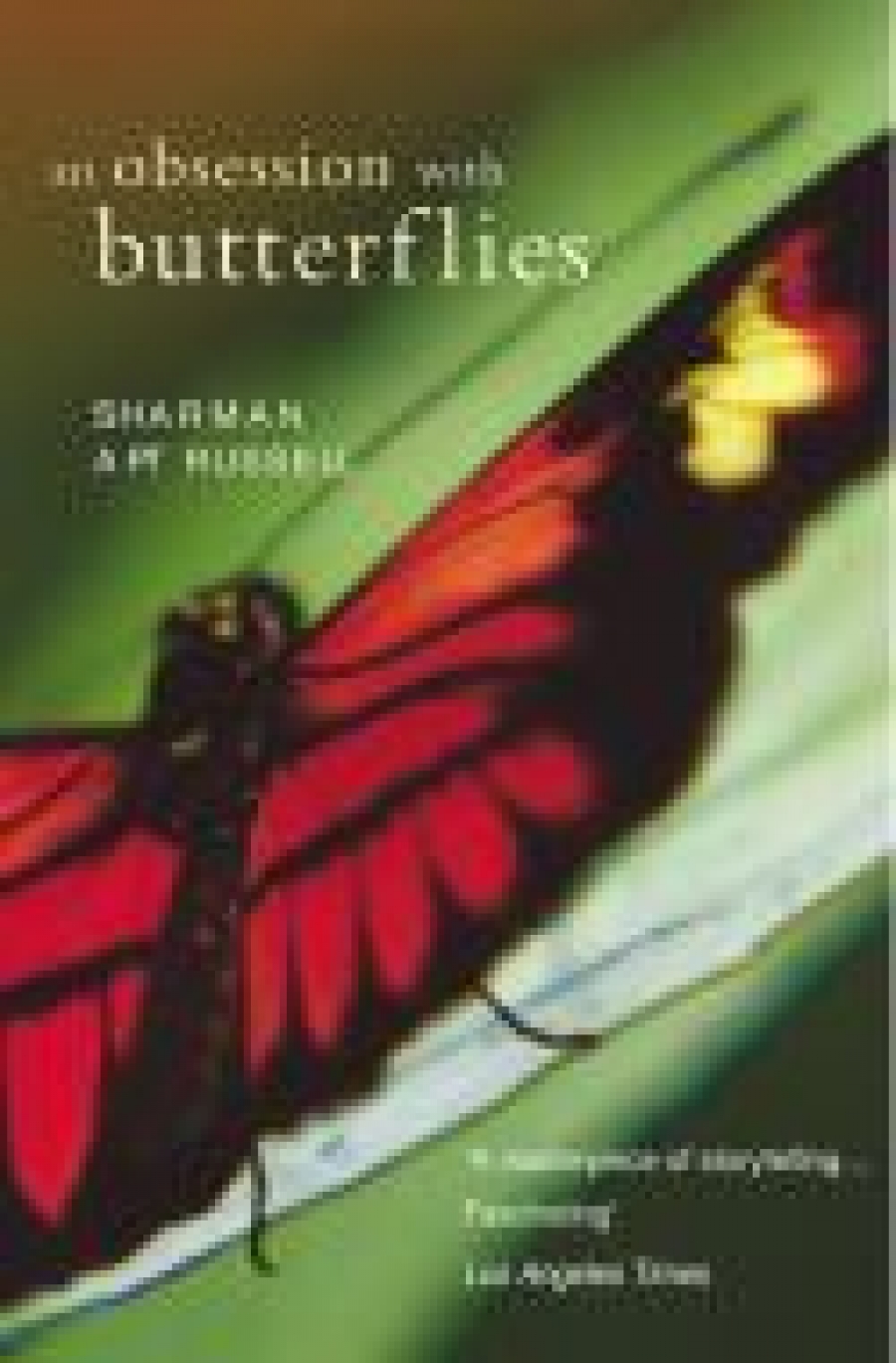 Russell, Sharman Obsession With Butterflies, An 