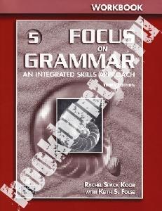 Jay Maurer Focus on Grammar 3rd Edition Level 5 Workbook 