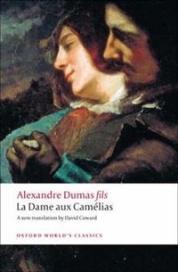 Alexandre Dumas, (fils) La Dame aux Camelias 
