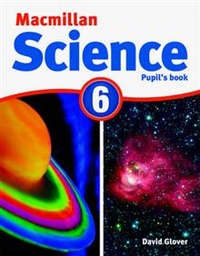 Glover D.; Glover P. Macmillan Science. Level 6. Pupil's Book 