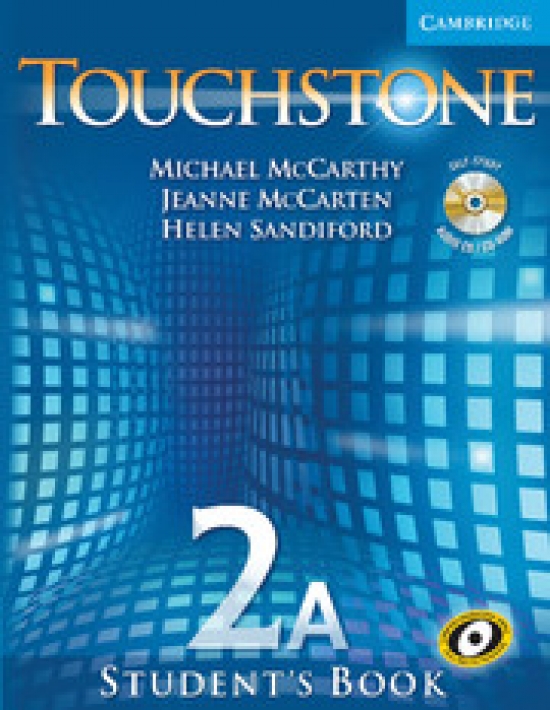 Michael J. McCarthy, Jeanne McCarten Touchstone Level 2 Student's Book A with Audio CD/ CD-ROM 