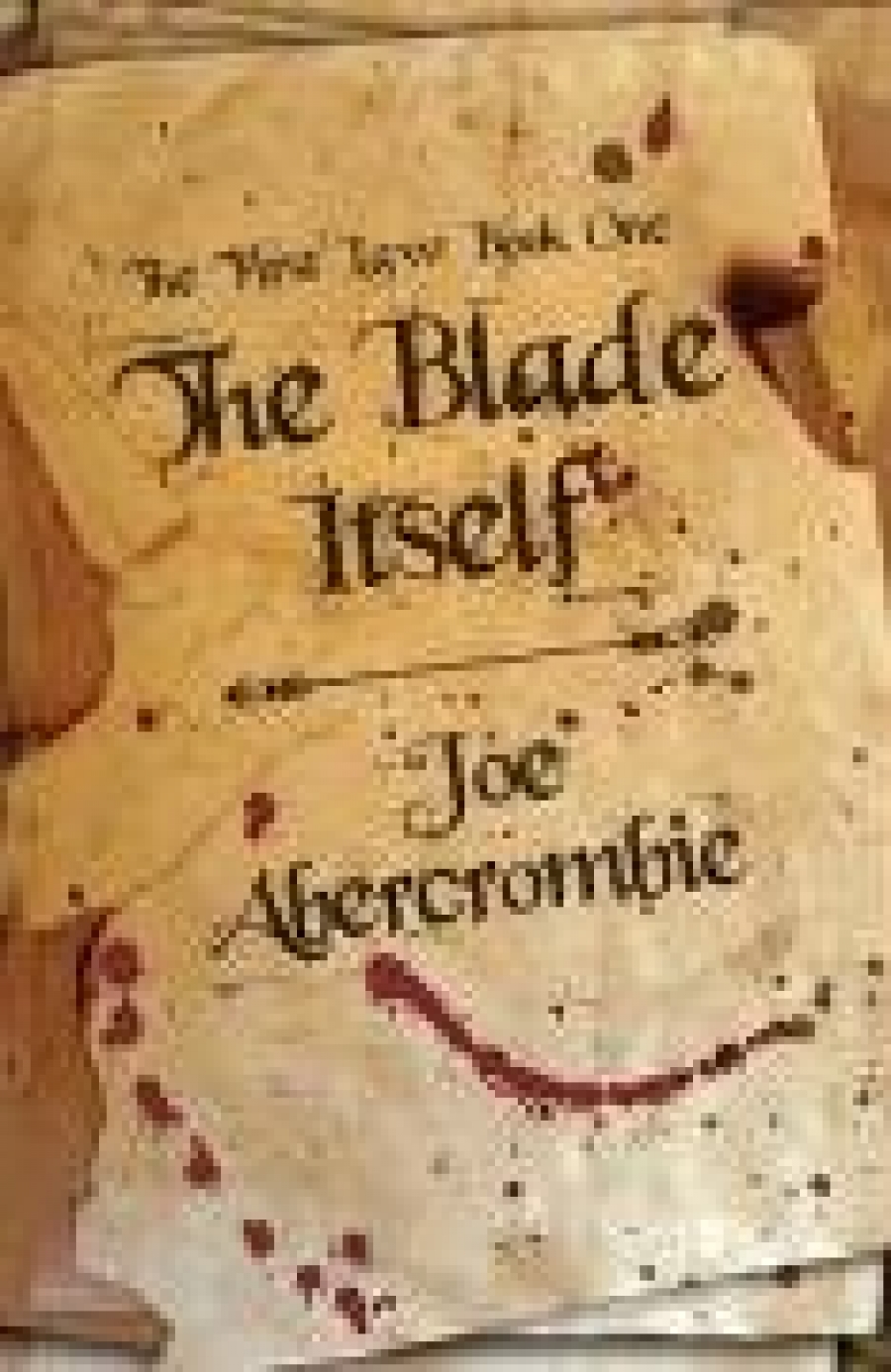 Joe, Abercrombie The Blade Itself: The First Law Book One 
