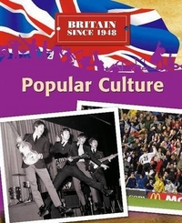 Stewart, Ross Britain Since 1948: Popular Culture 