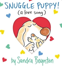 Sandra, Boynton Snuggle Puppy (board book) 