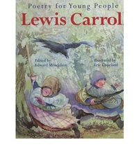 Lewis, Mendelson; Carroll Lewis Carroll: Poetry for Young People  (HB) 