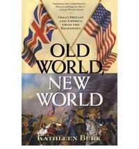Kathleen, Burk Old World, New World: Great Britain & America  (HB) 