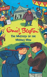 Blyton, Enid The Mystery of the Missing Man 