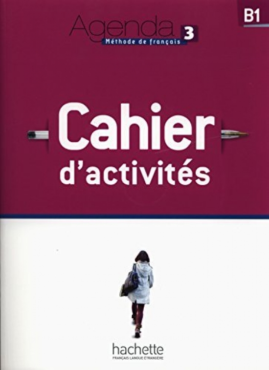 Murielle Bidault, Gabrielle Chort, Fanny Kablan, Frederique Treffandier Agenda 3 - Cahier d'activites + CD audio 