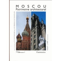 Montclos, Chvidkovsky Moscou : patrimoine architectural 