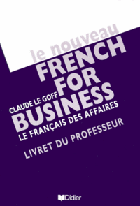 Nouveau French For Business (Ed. 2000)  Guide Pedagogique 