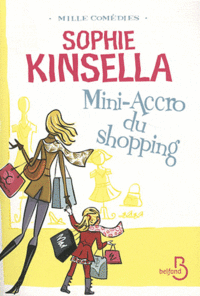 S., Kinsella Mini-Accro du shopping 