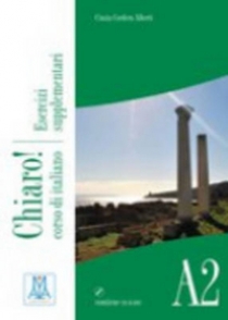 Cinzia Cordera Alberti Chiaro! A2 - Esercizi Supplementari - Libro + CD audio 