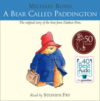 Michael, Bond Audio CD. A Bear Called Paddington: Complete & Unabridged 