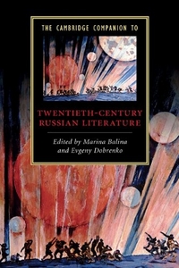 Balina Marina The Cambridge Companion to Twentieth-Century Russian Literature 