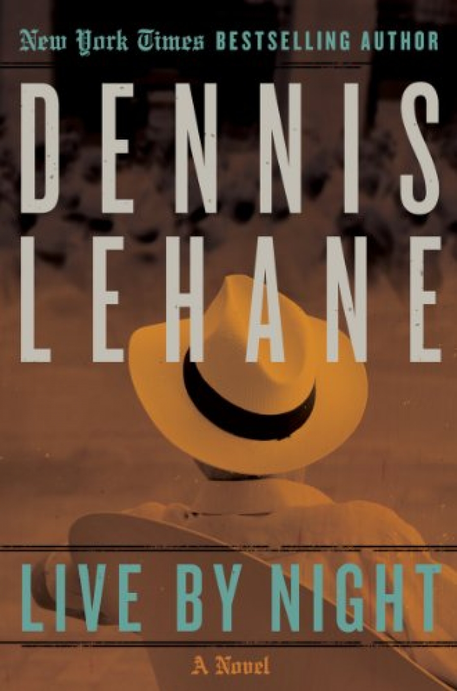 Lehane Dennis Live by Night 
