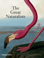 Robert Huxley The Great Naturalists: From Aristotle to Darwin 
