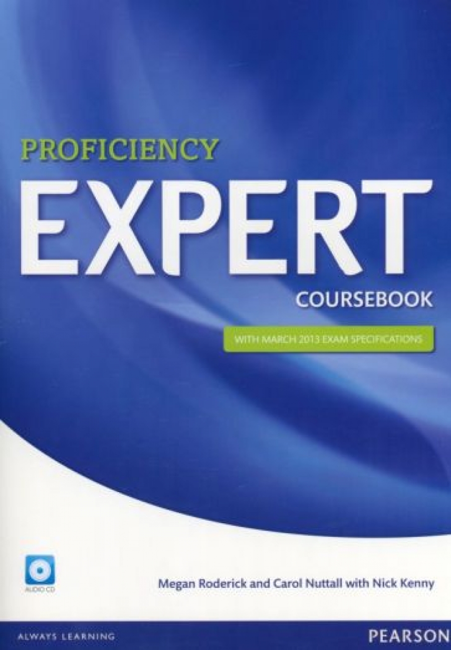 Nick Kenny, Megan Roderick, Carol Nuttall Expert Proficiency Coursebook (with Audio CD) 