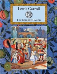 Carroll, Lewis Complete Works of L.Carroll  (HB) illustr. 