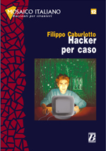 F. Caburlotto Mosaico italiano - Hacker per caso 