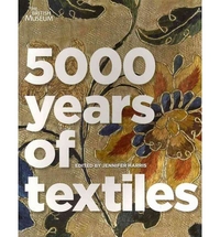 Jennifer Harris 5000 Years of Textiles 