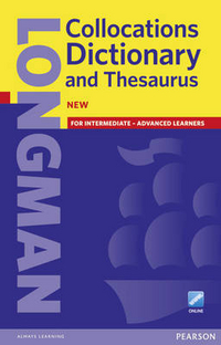 Longman Collocations Dictionary and Thesaurus Cased with Online 