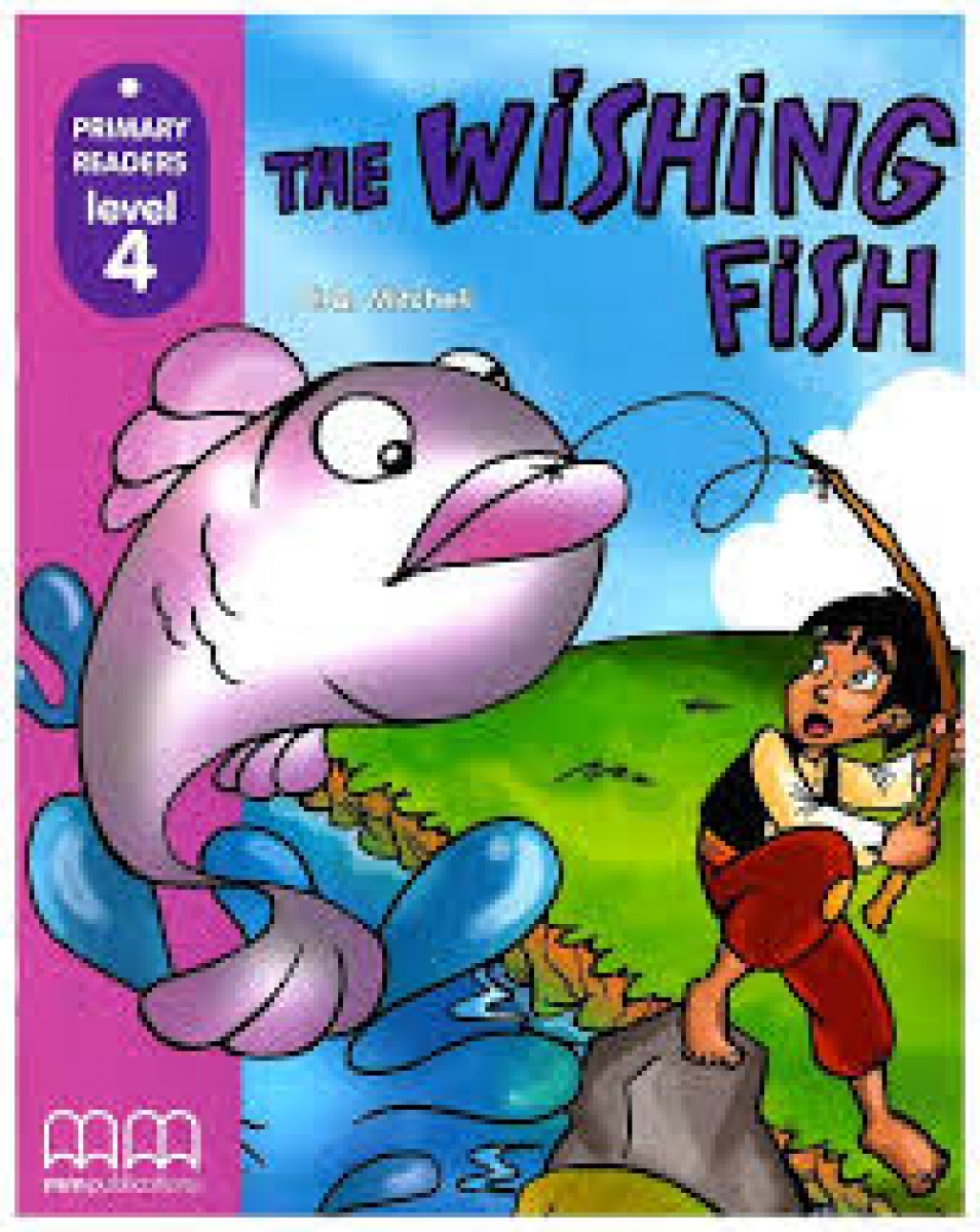 Primary Reader Level 4 The Wishing Fish, With Audio CD 