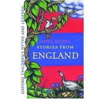 James, Reeves Stories From England: Oxford Children's Myths and Legends Hb 