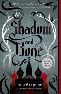 Leigh, Bardugo Grisha Trilogy: Shadow and Bone 