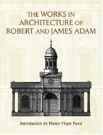 Reed Henry Hope The Works in Architecture of Robert and James Adam 