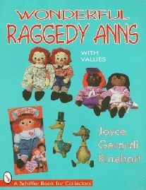 Joyce Rinehart Wonderful Raggedy Anns 