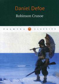 Defoe D. Robinson Crusoe /   