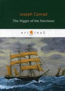 Conrad J. The Nigger of the Narcissus 
