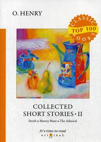 O. Henry Collected Short Stories II 