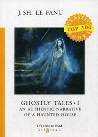 Fanu J.F.le Ghostly Tales I 