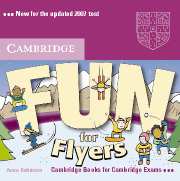 Fun for Starters, Movers and Flyers Flyers Audio CD . 