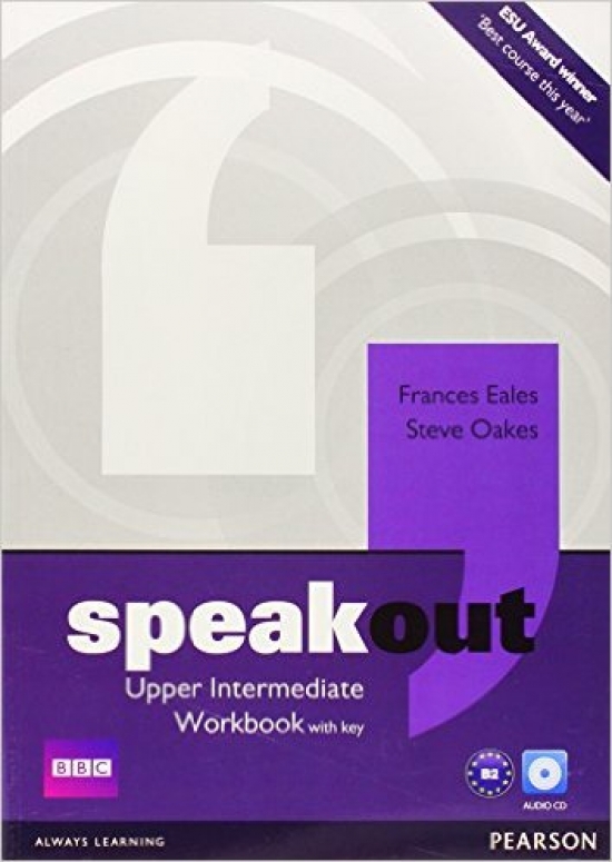 Frances Eales and Steve Oakes Speakout. Upper-Intermediate Workbook with key and Audio CD 