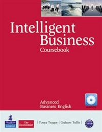 Christine Johnson, Tonya Trappe and Graham Tullis, Irene Barrall and Nikolas Barrall Intelligent Business Advanced Coursebook (with Class Audio CD) 