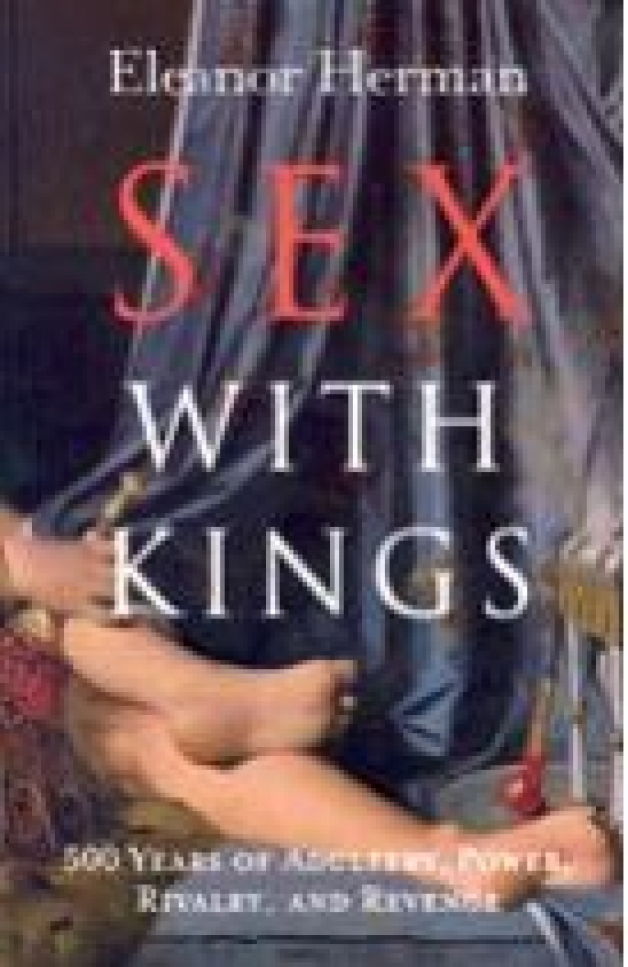 Eleanor H. Sex with Kings 