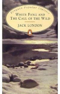 Jack, London White Fang and The Call of the Wild (  ) 