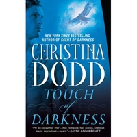Dodd, Christina Touch of Darkness (Darkness Chosen, Book 2) 