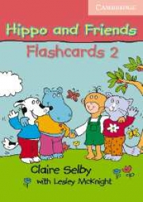 Claire Selby, Lesley McKnight Hippo and Friends 2 Flashcards Pack of 64 