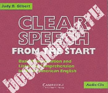 Gilbert Clear Speech from the Start. Audio CD 