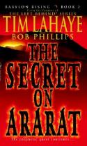 LaHaye T, Phillips B Babylon Rising: Secret on Ararat 