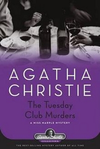 Christie, Agatha Tuesday Club Murders  (Miss Marple Mysteries)  HB 
