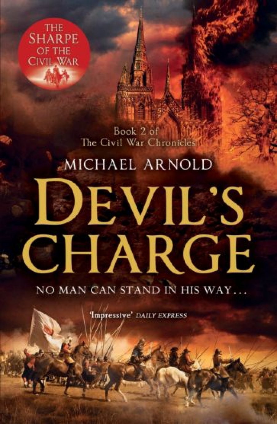 Michael, Arnold Devil's Charge (Civil War Chronicles) 