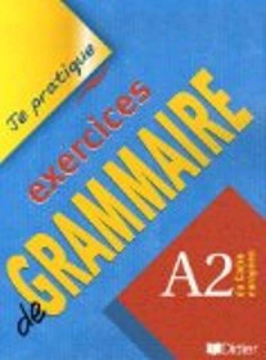 Christian B. Exercices De Grammaire A2 Version Internationale Livre 