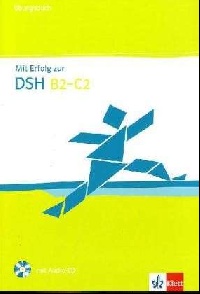 Fazlic-Walter K. Mit Erfolg zur DSH B2-C2 Ubungsbuch + Audio-CD 